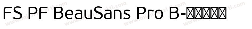 FS PF BeauSans Pro B字体转换